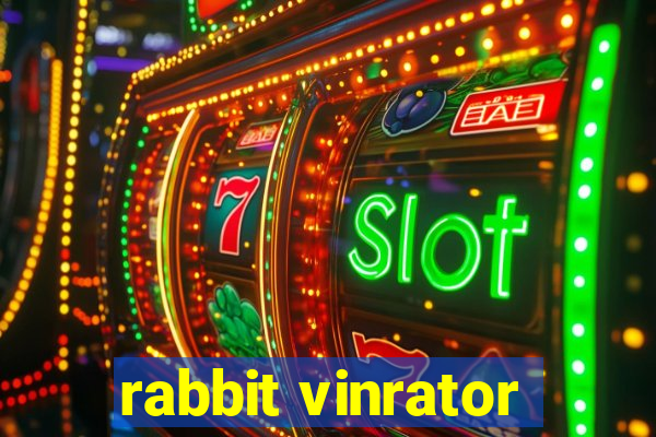 rabbit vinrator