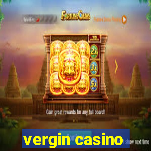 vergin casino