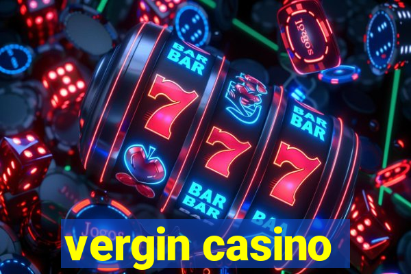 vergin casino