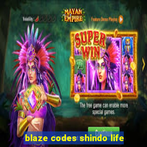 blaze codes shindo life