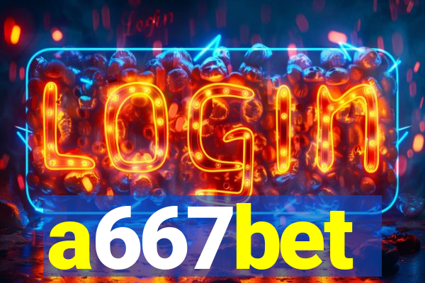 a667bet