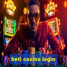 beti casino login