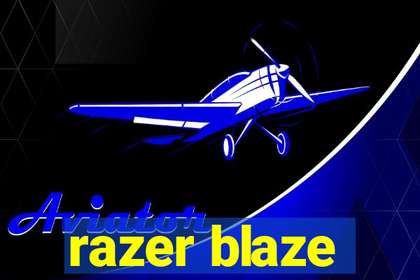 razer blaze