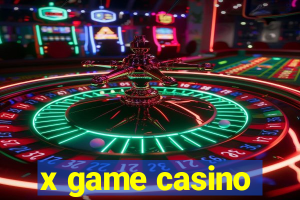 x game casino