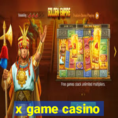 x game casino