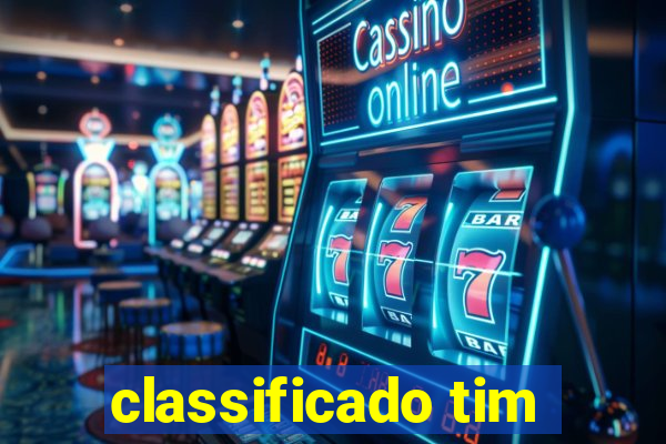 classificado tim