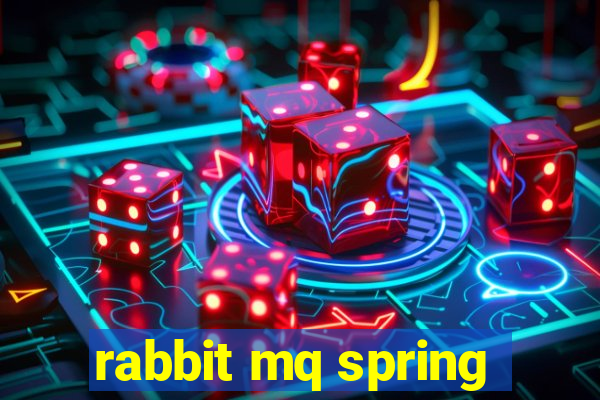 rabbit mq spring