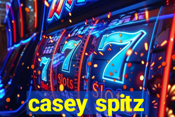 casey spitz