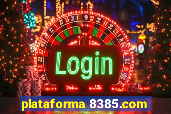 plataforma 8385.com