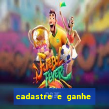 cadastre e ganhe dinheiro para jogar