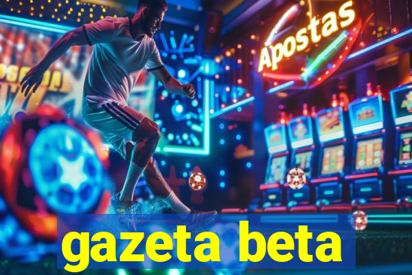 gazeta beta