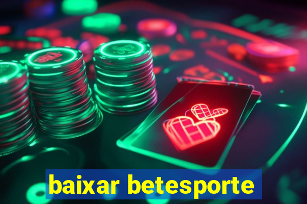 baixar betesporte