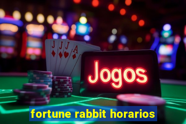 fortune rabbit horarios