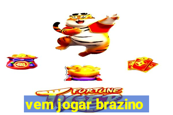 vem jogar brazino