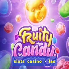 slots casino - las vegas slots apk