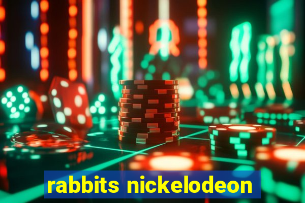 rabbits nickelodeon