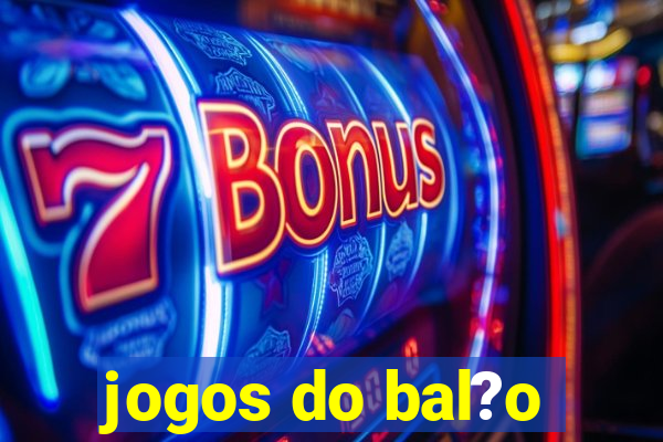 jogos do bal?o