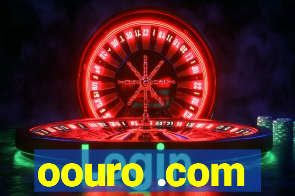 oouro .com