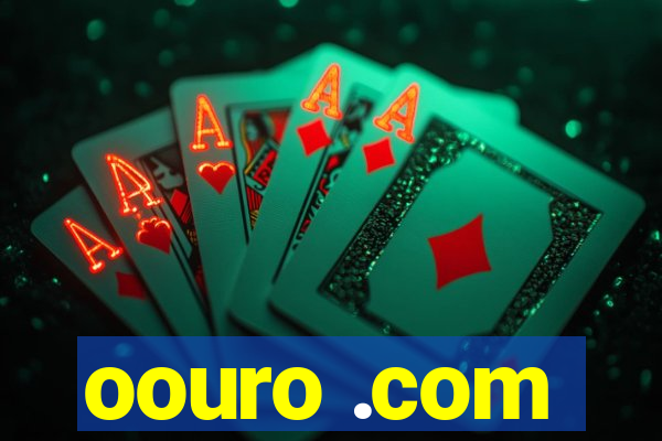 oouro .com