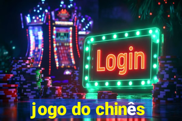 jogo do chinês