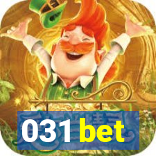 031 bet