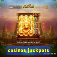 casinos jackpots