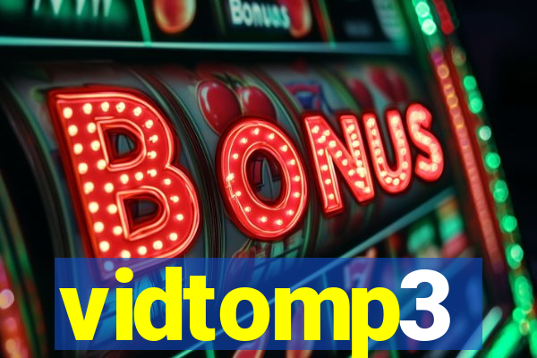 vidtomp3