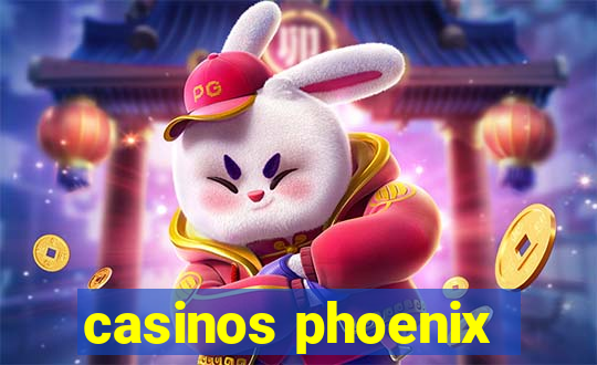 casinos phoenix