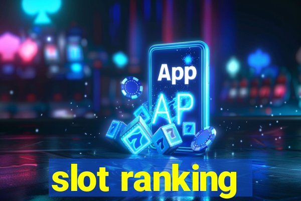 slot ranking