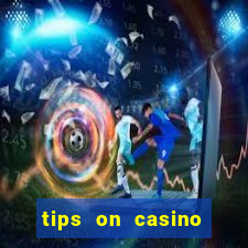 tips on casino slot machines