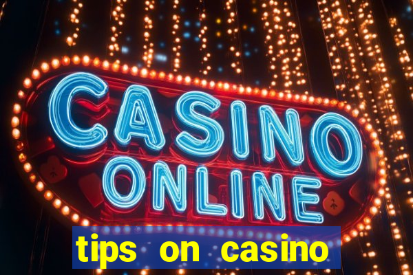 tips on casino slot machines