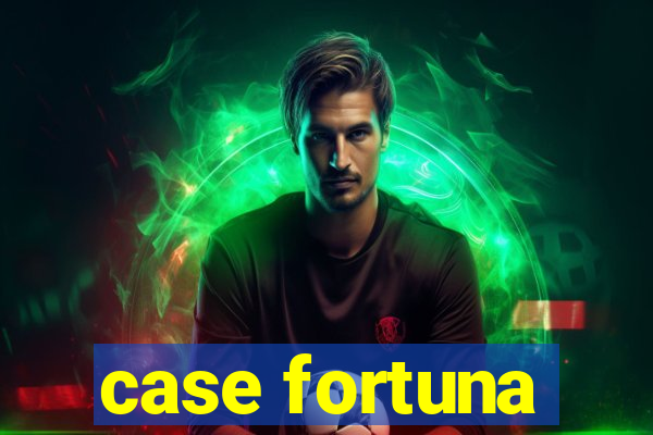 case fortuna