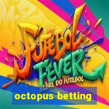 octopus betting