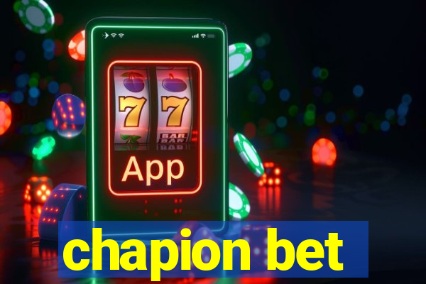 chapion bet