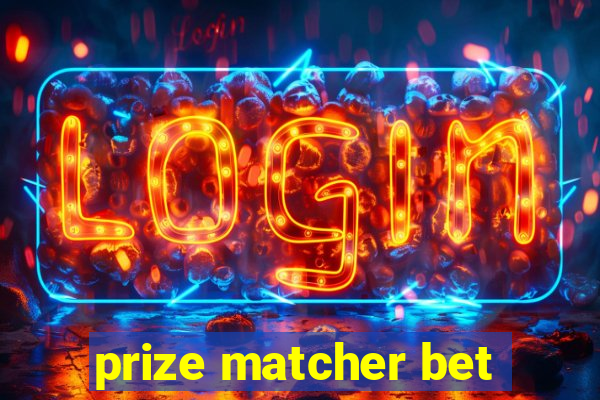 prize matcher bet