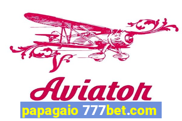 papagaio 777bet.com