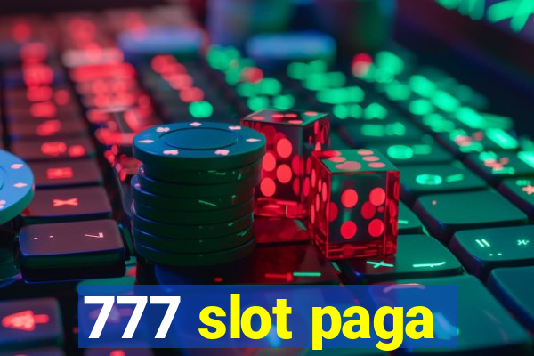 777 slot paga