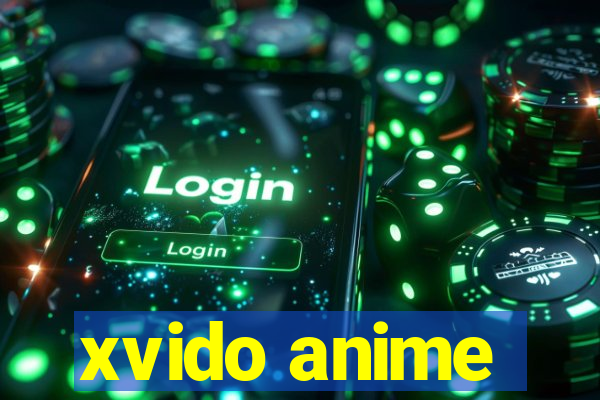 xvido anime