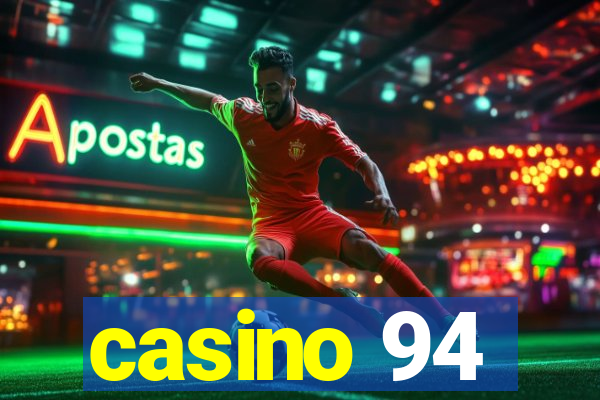 casino 94