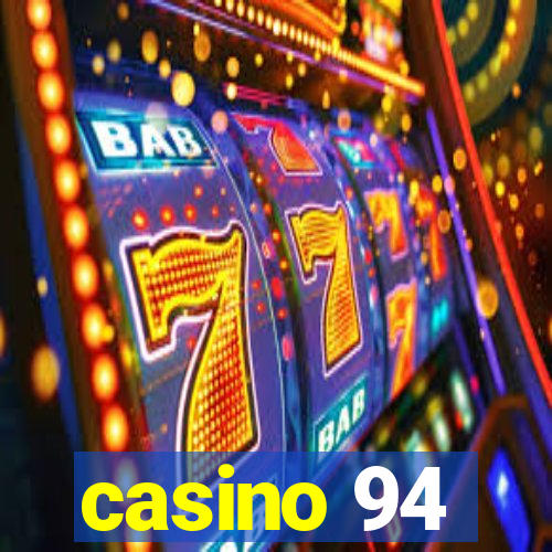 casino 94