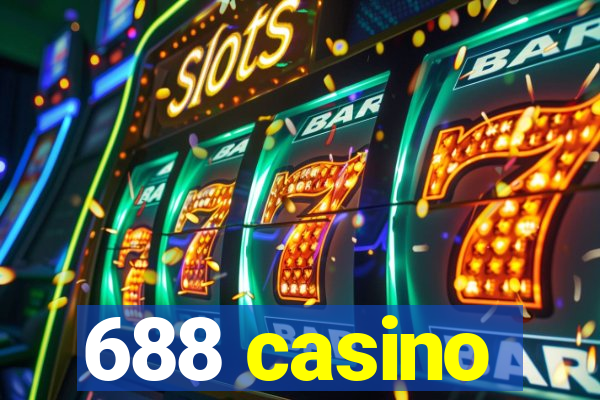 688 casino