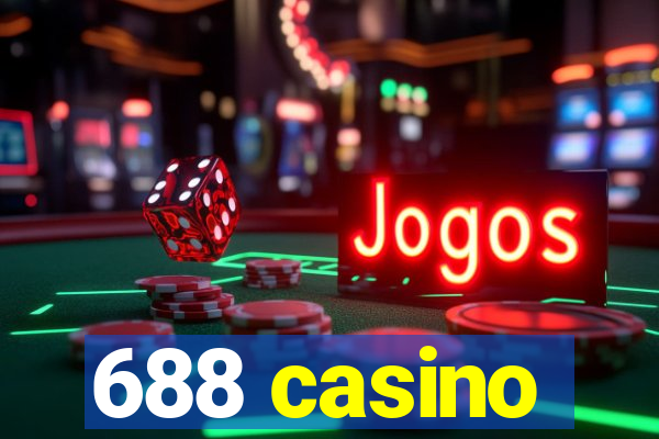 688 casino