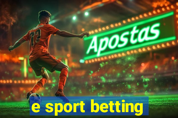 e sport betting