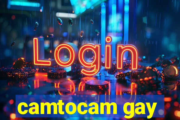 camtocam gay