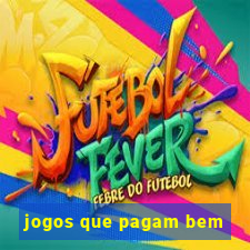 jogos que pagam bem