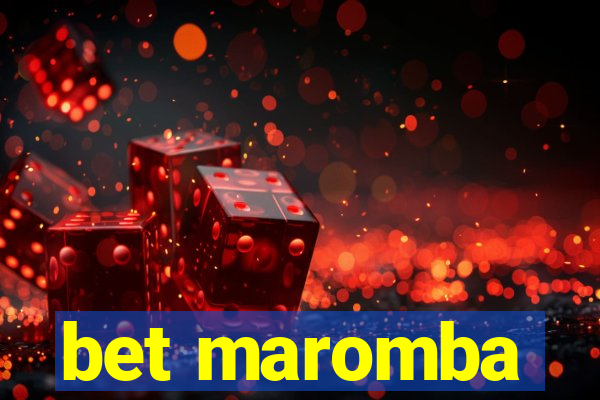 bet maromba