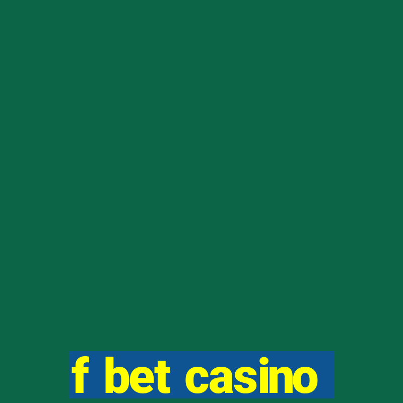 f bet casino