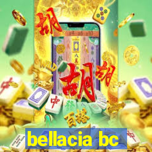 bellacia bc