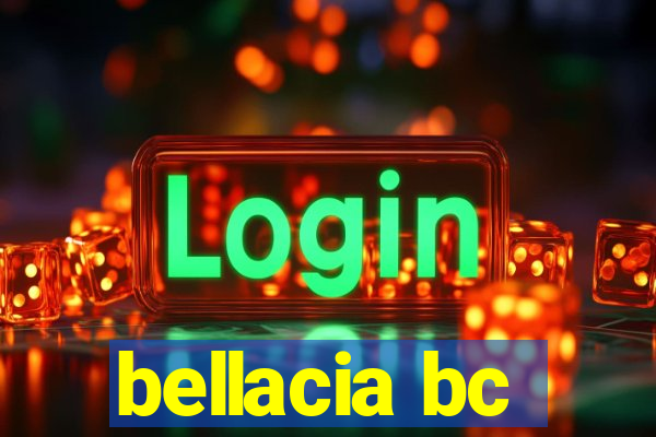 bellacia bc