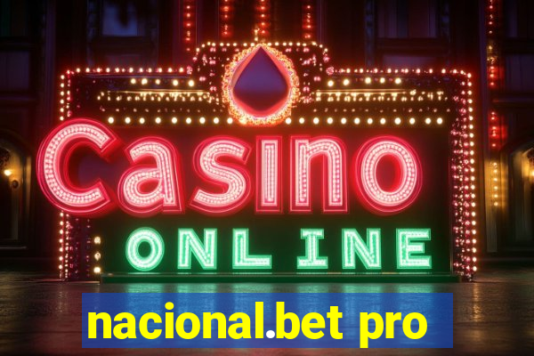 nacional.bet pro